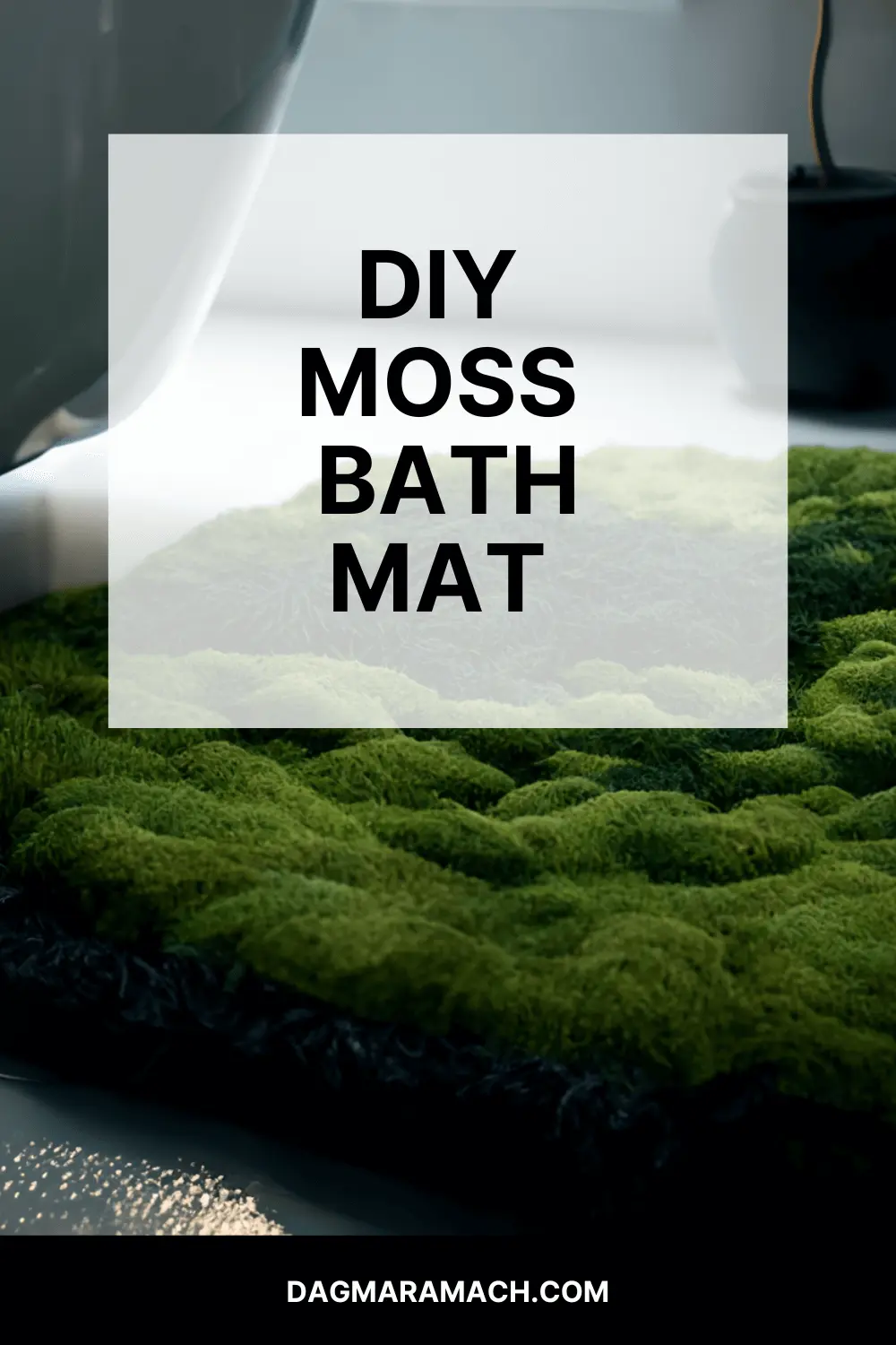 Moss Bath Mat Next To White Bathtub with the text DIY Moss Bath Mat overlaid